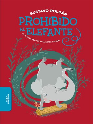 cover image of Prohibido el elefante